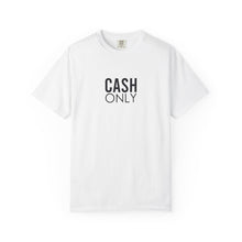 Cash Only