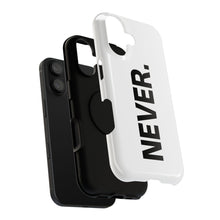 NEVER. Impact-Resistant Phone Case - Bold Minimalist Protective Cover