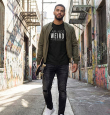 I'm Not Weird, You're Boring